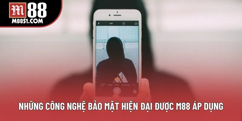 Những công nghệ bảo mật hiện đại được M88 áp dụng Những công nghệ bảo mật hiện đại được M88 áp dụng